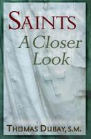 Saints: A Closer Look 0867167637 Book Cover