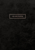 Graph Paper: Executive Style Composition Notebook - Classic Black Leather Style, Softcover 7 x 10 - 100 pages (Office Essentials) 1691079014 Book Cover