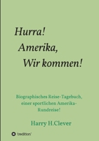 Hurra! Amerika, Wir kommen! 3347296796 Book Cover