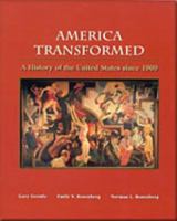 America Transformed: A History of the United States Since 1900 0155080466 Book Cover