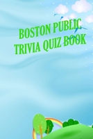 Boston Public: Trivia Quiz Book B08FP4MNC3 Book Cover