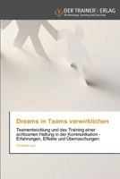 Dreams in Teams Verwirklichen 3841750605 Book Cover