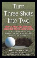 Turning Three Shots Into Two 0740719068 Book Cover