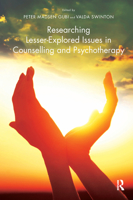 Researching Lesser-Explored Issues in Counselling and Psychotherapy 0367326655 Book Cover
