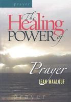 The Healing Power of Prayer 2895074542 Book Cover