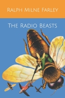 The Radio Beasts 1479457825 Book Cover
