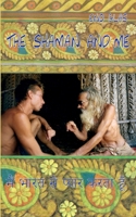 The Shaman and me 374076967X Book Cover