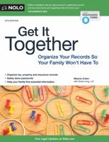Get It Together: Organize Your Records So Your Family Won't Have To