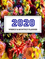 2020 Planner Weekly and Monthly: Jan 1, 2020 to Dec 31, 2020: Weekly & Monthly Planner + Calendar Views Inspirational Quotes and Navy Floral Cover ... December 2020 1706092563 Book Cover