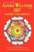 Astro-Weather 2007 Eastern Time 1880127490 Book Cover