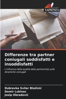 Differenze tra partner coniugali soddisfatti e insoddisfatti (Italian Edition) 6208020174 Book Cover