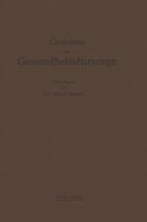 Grundriss Zum Studium Der Zahnheilkunde: Die Ahnarztliche Staatsprufung 3662298295 Book Cover