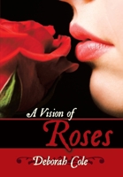 A Vision of Roses 1438993064 Book Cover