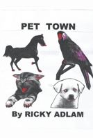 Pet Town B0BQT4LHW1 Book Cover