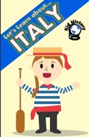 Let’s Learn About Italy: Kid History: Making learning fun! B089TXG56M Book Cover