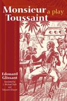 Monsieur Toussaint: A Play 2070746216 Book Cover