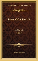 Story Of A Sin V1: A Sketch 1165916290 Book Cover