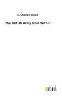 The British Army from Within 1539885747 Book Cover