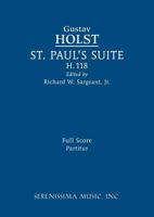 St. Paul's Suite, H.118: Full Score 1608742482 Book Cover