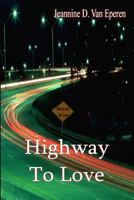Highway to love 1593745826 Book Cover