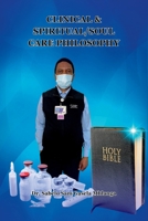 Clinical & Spiritual/Soul Care Philosophy: A Minister, A Professor, A Clinical & Spiritual/Biblical Counselor B0CSHGS8TX Book Cover