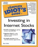 Complete Idiot's Guide to Investing in Internet Stocks 0028639413 Book Cover