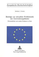 Beitraege Zur Aktuellen Problematik Der Entwicklungslaender: Wirtschaftliche Und Soziale Probleme in Zaire 3261016973 Book Cover
