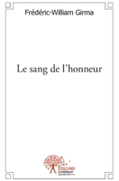 Le sang de l'honneur (French Edition) 2332484566 Book Cover