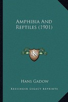 Amphibia And Reptiles 0548806640 Book Cover