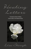 Healing Letters 1597552380 Book Cover