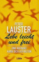 Lebe leicht und frei 3404663799 Book Cover