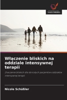 Wlaczenie bliskich na oddziale intensywnej terapii (Polish Edition) 6630392825 Book Cover