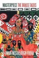 Masterpiece the Brass Tacks 1477233229 Book Cover