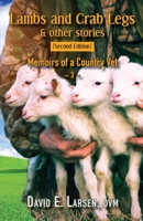 Lambs and Crab Legs: Memoirs of a Country Vet B0DX8G4363 Book Cover