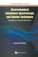 Electrochemical Impedance Spectroscopy & Related Techniques 1800617739 Book Cover