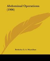 Abdominal Operations 1164557858 Book Cover