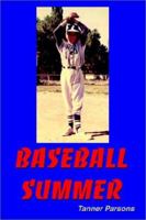 Baseball Summer 0595231756 Book Cover