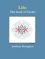 Life: The Book of Circles 1387080075 Book Cover