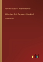 M�moires de la Baronne d'Oberkirch: Tome Second 3368210149 Book Cover