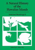 A Natural History of the Hawaiian Islands: Selected Readings II 0824816595 Book Cover