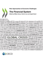 New Approaches to Economic Challenges The Financial System 9264324321 Book Cover
