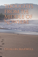 Thoughts from the Middle of Nowhere B087CRP11H Book Cover