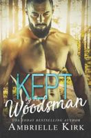 Kept by the Woodsman 1721537449 Book Cover