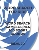 word search for kids: all ages puzzles, brain games, word scramble, Sudoku, mazes, mandalas, coloring book, workbook, activity book, (8.5x 11), large print, search & find, boosting entertainment, educ 1697491154 Book Cover