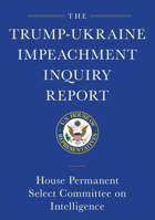 The Trump-Ukraine Impeachment Inquiry Report 1671205383 Book Cover