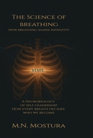 The Science of Breathing: How Breathing Shapes Identity B0GQLC3186 Book Cover