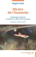 Miroirs de l’insomnie: Anthologie littéraire de Homère à Marie Darrieussecq (French Edition) B0F26246DX Book Cover