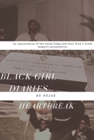 Black Girl Diaries Heartbreak 1086062809 Book Cover