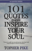 101 Quotes That Will Inspire Your Soul: Awaken the Spark Within B0C9SJ2NMH Book Cover