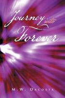 Journey Into Forever 1469160935 Book Cover
